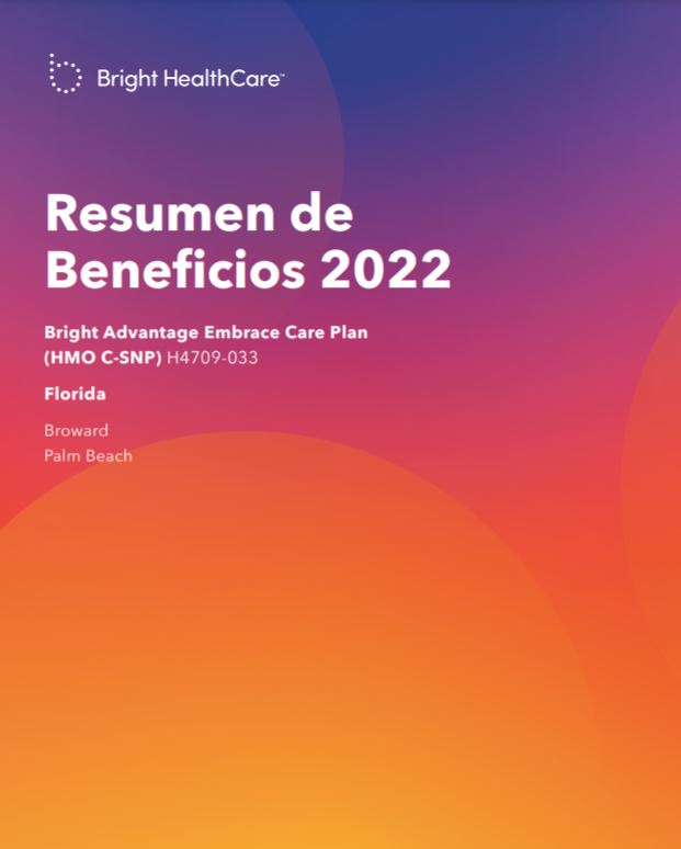 2022 BRIGHT BROWARD PALM BEACH EMBRACE CARE PLAN (C-SNP MEDICARE ONLY) H4709-033 SPANISH COVER