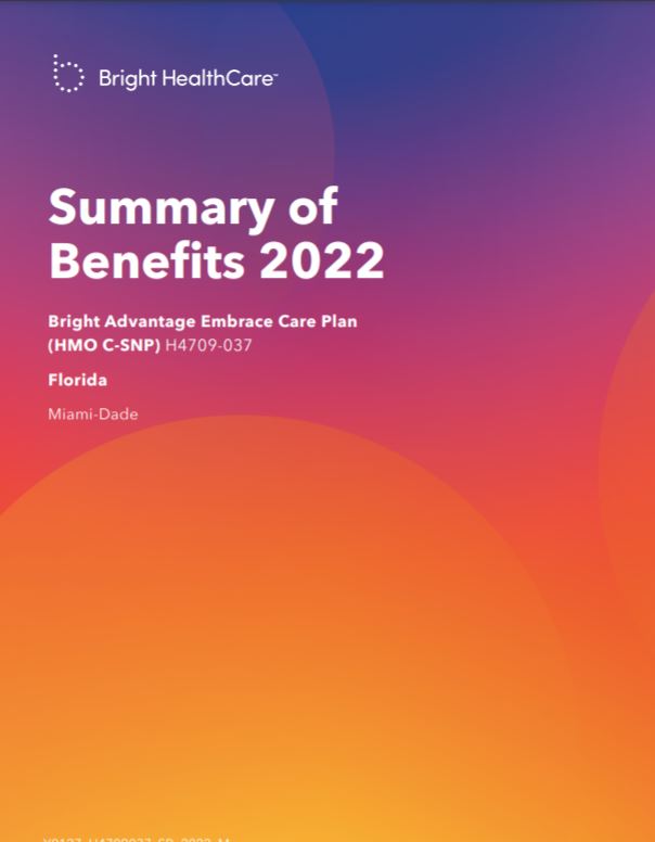 2022 BRIGHT MIAMI EMBRACE CARE PLAN (HMO C-SNP MEDICARE ONLY ) H4709-037 ENGLISH COVER