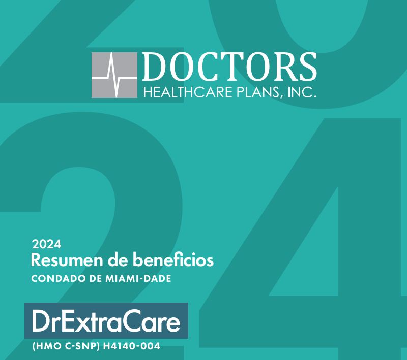 2024 DOCTORS DR EXTRA CARE (HMO C-SNP) H4140-004 SPANISH COVER MIAMI