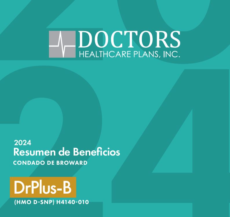 2024 DOCTORS DR PLUS-B (HMO D-SNP) H4140-010 SPANISH COVER BROWARD
